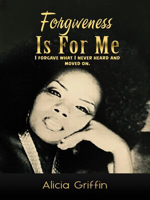 cover image of Forgiveness Is For Me